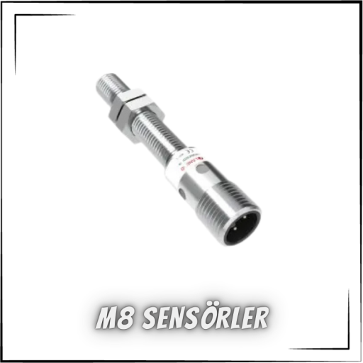 M8 Sensör Grubu
