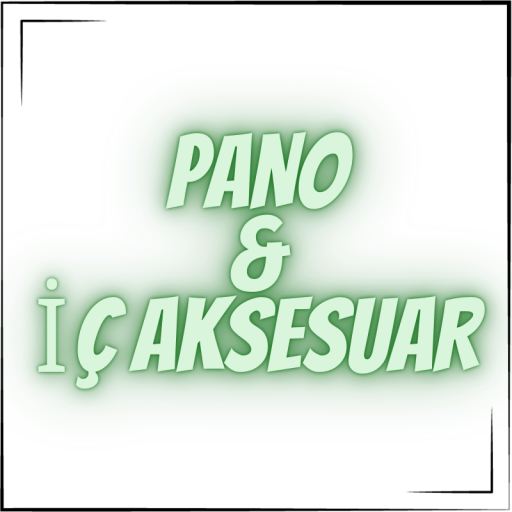 Pano & İç Aksesuarlar
